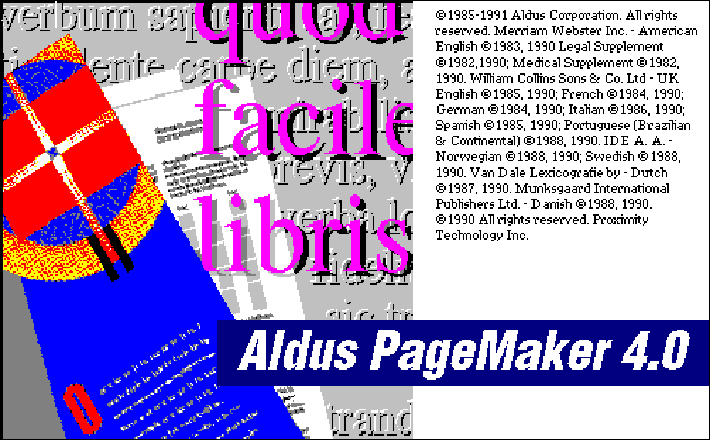 Aldus PageMaker version 4.0 splash screen 1992 Aldus PageMaker version 4.0 splash screen 1992